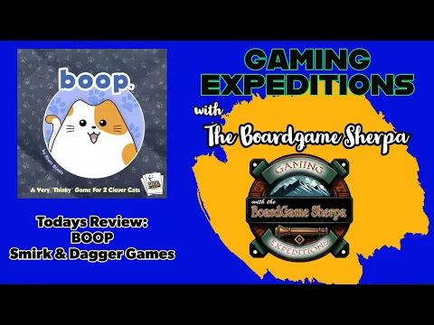 Boop | Quick 2 Player Couple Review | Gaming Expeditions w/ the Board Game Sherpa Ep001
