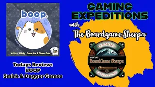 Boop | Quick 2 Player Couple Review | Gaming Expeditions w/ the Board Game Sherpa Ep001
