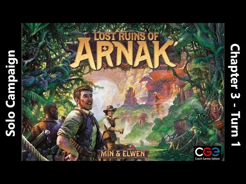 The Lost Ruins of Arnak - Solo Campaign - Chapter 3 - Turn 1