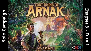 The Lost Ruins of Arnak - Solo Campaign - Chapter 3 - Turn 1