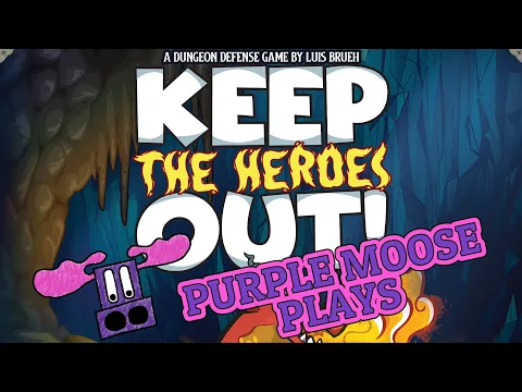 Purple Moose Plays...Keep the Heroes Out (solo)