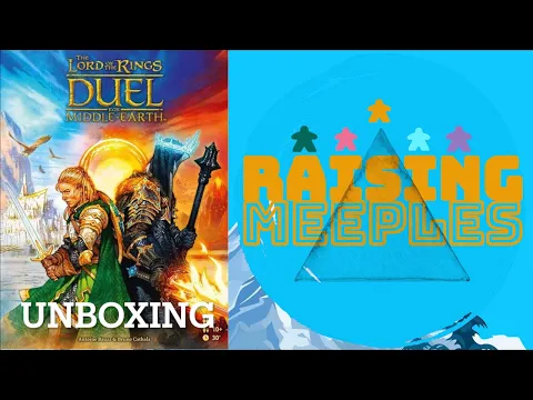 Unboxing Lord of the Rings: Duel for Middle Earth