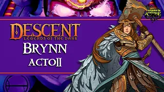 Brynn NOVEDADES de DESCENT Acto II. Leyendas de las tinieblas