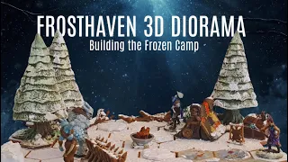 Frosthaven - Gloomhaven 3D Diorama | Snow Effects, Painting & Epic Final Scene ️ with Lotus