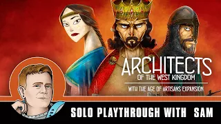 Architects of the West Kingdom with Age of Artisans - Solo Playthrough
