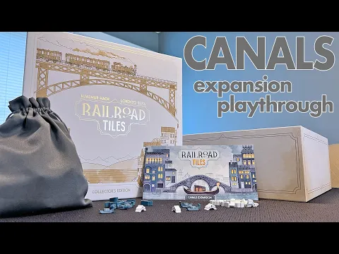 Railroad Tiles Playthrough - Canals Expansion
