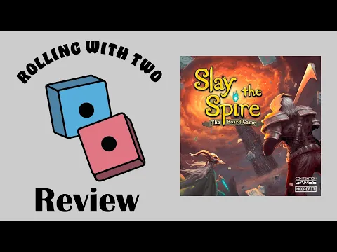 Rolling With Reviews: Slay the Spire: The Board Game (Collector’s Edition)