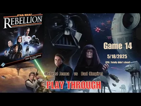 Star Wars Rebellion 05/18/25