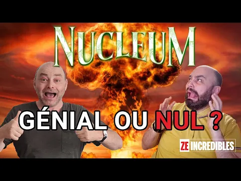 Nucleum - Génial, ou pas si Nul ? Un pour Contre - Épisode #92