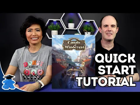 Canals of Windcrest - Start Playing in 12 minutes - A Board Game How to Play, Quick Start Tutorial