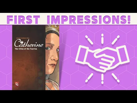 Catherine: The Cities of the Tsarina - First Impressions!