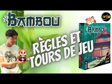 Bambou - Règles et Tour de Jeu