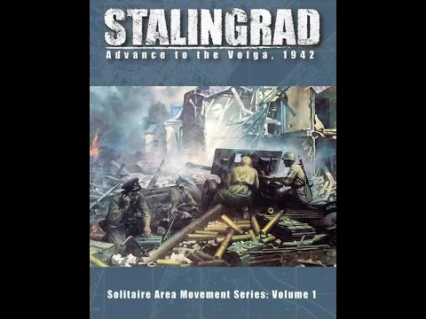 Stalingrad: Advance to the Volga, 1942 (Revolution Games) - Unboxing and Impulse/Movement Games
