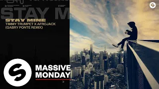Timmy Trumpet x Afrojack - Stay Mine (Gabry Ponte Remix) [Official Audio]