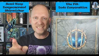 THE PIT - Dodo Corporation - Semi-Koop Dungeoncrawl Skirmisher
