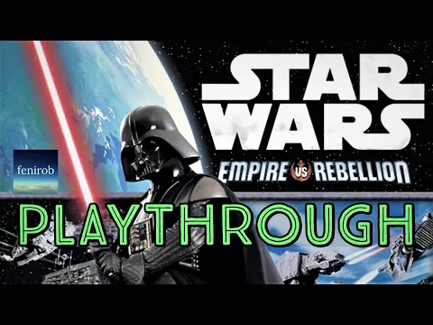 Star Wars: Empire vs. Rebellion Board Game | Playthrough