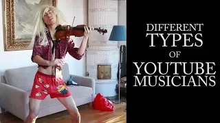 16 Types of Youtube Musicians