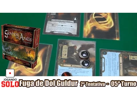 Senhor dos Anéis: Fuga Dol Guldur - 5º Turno Gameplay 2Tentativa