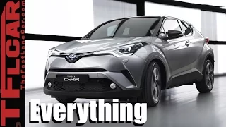 2017 Toyota C-HR : Everything You Ever Wanted to Know