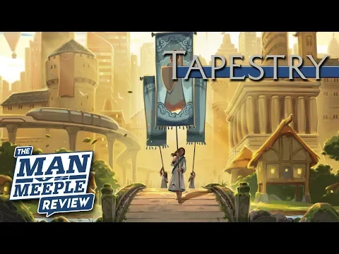 Tapestry Review by Man vs Meeple (Stonemaier Games)