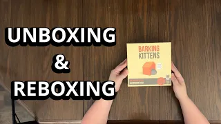 Barking Kittens - Exploding Kittens Expansion 3 - Card Game Unboxing & Reboxing - What's in the Box?