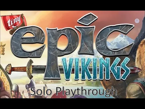 Tiny Epic Vikings Solo Playthrough w Expansions