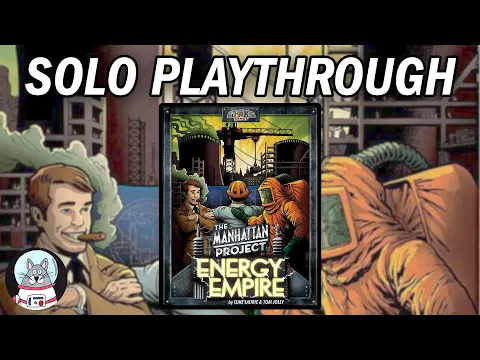The Manhattan Project: Energy Empire - Solo Playthrough