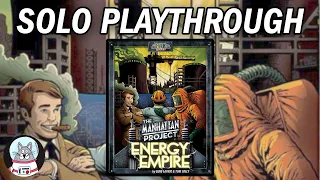 The Manhattan Project: Energy Empire - Solo Playthrough