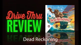 [DriveThruReview] #749: "Dead Reckoning"