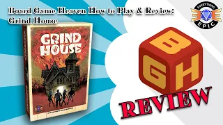 Board Game Heaven How To Play & Review 260: Grind House (Everything Epic Games)