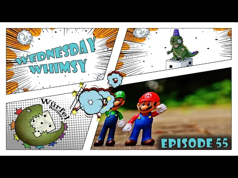 Wednesday Whimsy - Episode 55 - My Favorite Video Games