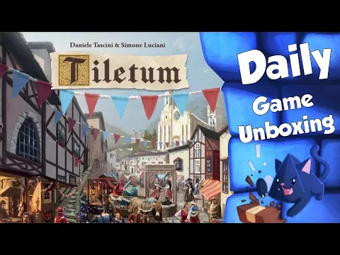 Tiletum - Daily Game Unboxing
