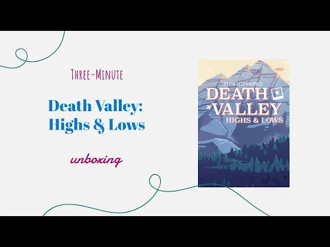 Death Valley: Highs and Lows - 3-Minute Unboxing