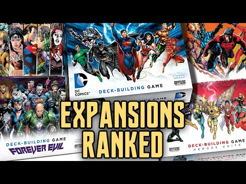 DC Comics Deck Building Game Expansions Ranked!