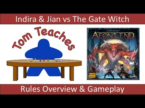 Tom Teaches Aeon's End (Rules & Solo Gameplay vs The Gate Witch) 