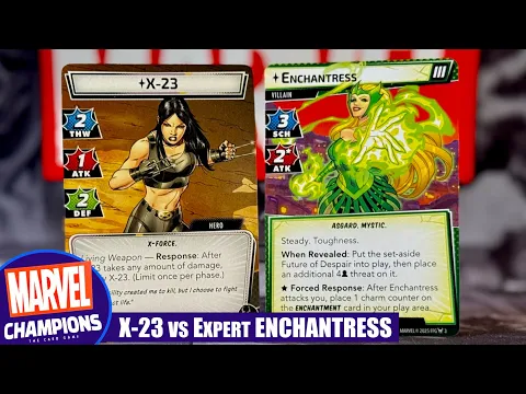 MARVEL CHAMPIONS Solo Playthrough X-23 vs Expert ENCHANTRESS | Limited Card Pool Core +Wave 8 & 9