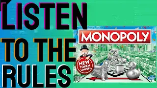 Listen To The Rules Of Monopoly