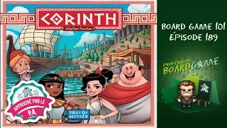 Board Game 101 (EP189) Corinth - Règles et critique