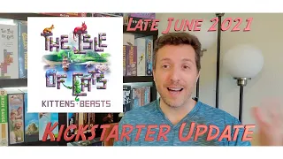 Late June 2021 Kickstarter Update