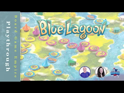 Blue Lagoon Playthrough - Blue Orange Games