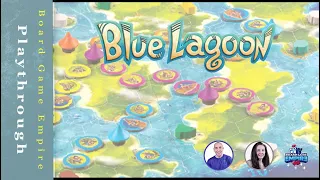 Blue Lagoon Playthrough - Blue Orange Games