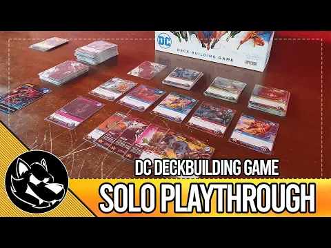 DC Deckbuilding Game Solo Playthrough
