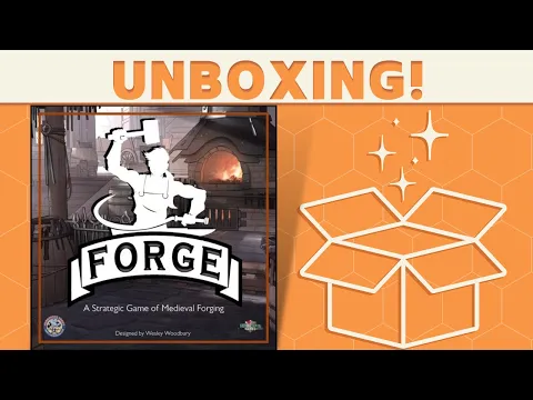 Forge - Unboxing!