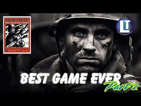 No Retreat:The Russian Front / BEST GAME EVER Part 2 / Walkthrough / War Gaming