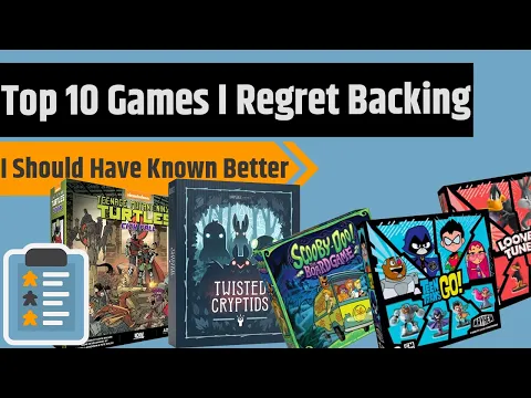Top 10 Campaigns I Regret Ever Backing
