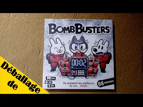 Déballage de Bomb Busters