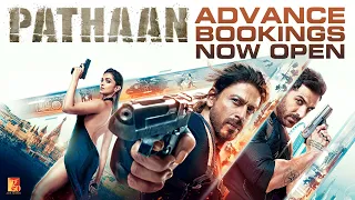 Pathaan Advance Bookings Now Open