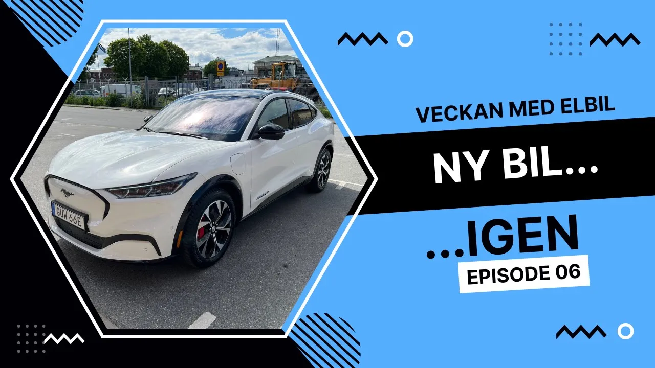 Veckan med elbil EP06 - Jag har ny bil... igen | Elbilsmagasinet