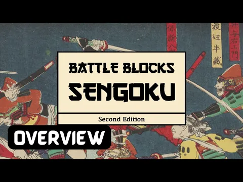 Battle Blocks: Sengoku Second Edition Overview