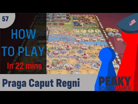 Peaky Boardgamer Episode #57 - Praga Caput Regni - Full rules explanation (English)